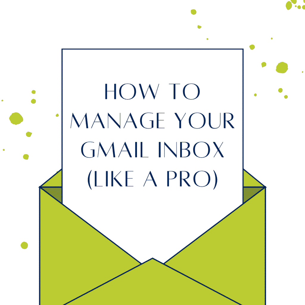 Illustration of an open green envelope with a card inside that reads “How to Manage Your Gmail Inbox (Like a Pro)” — representing an email productivity guide.